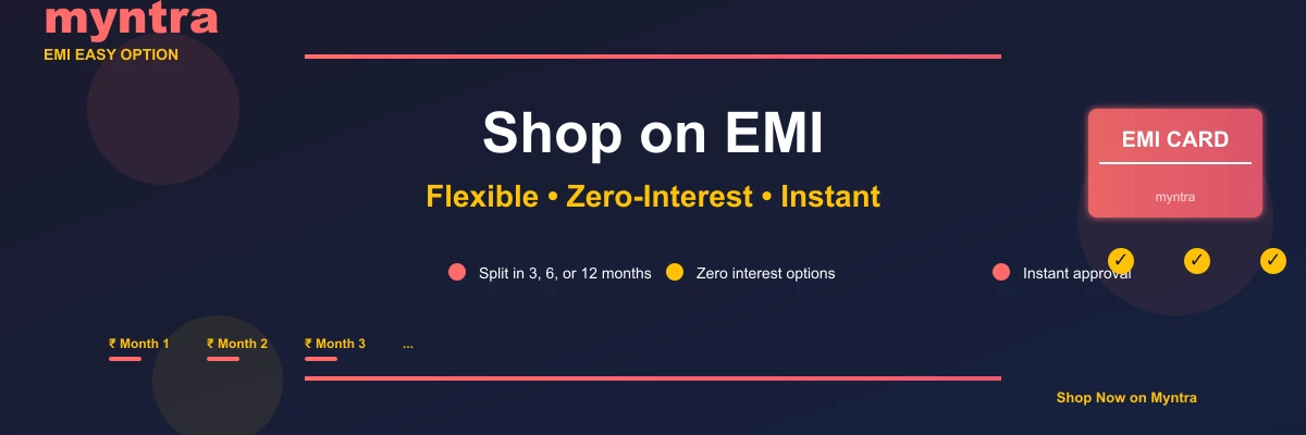 Myntra EMI - Shop on EMI with Flexible Payment Plans